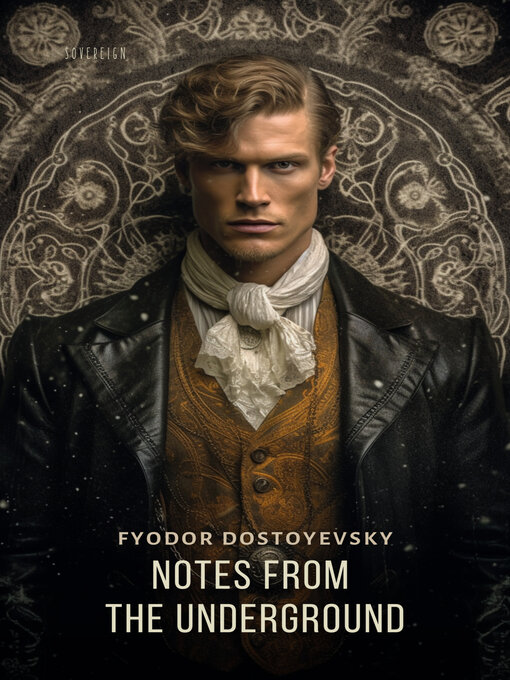 Title details for Notes from the Underground by Fyodor Dostoyevsky - Available